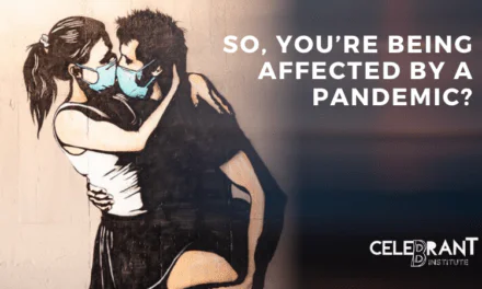 So, you’re being affected by a pandemic