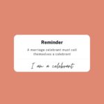 A marriage celebrant must call themselves a marriage celebrant, and other obligations