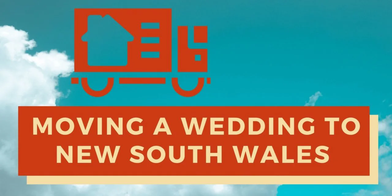 Moving a wedding from Queensland to New South Wales
