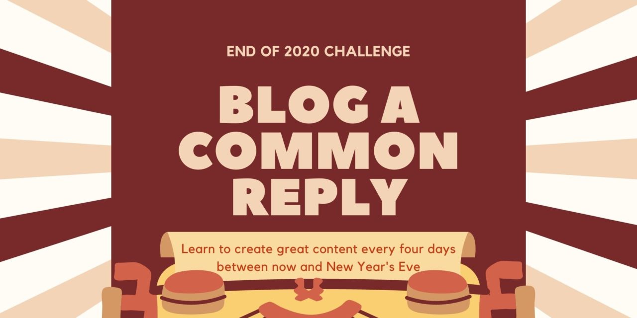 007 Social Media Challenge: Blog a common reply