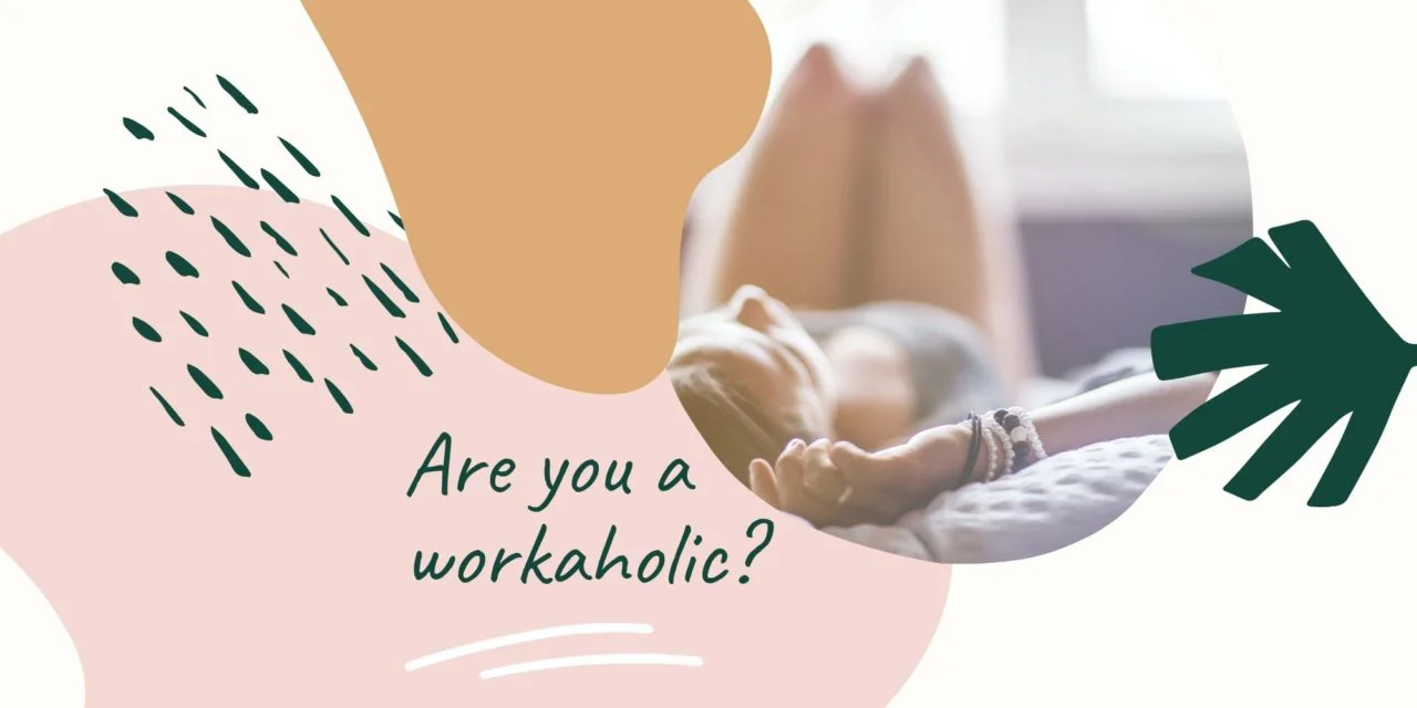 Are you a workaholic?