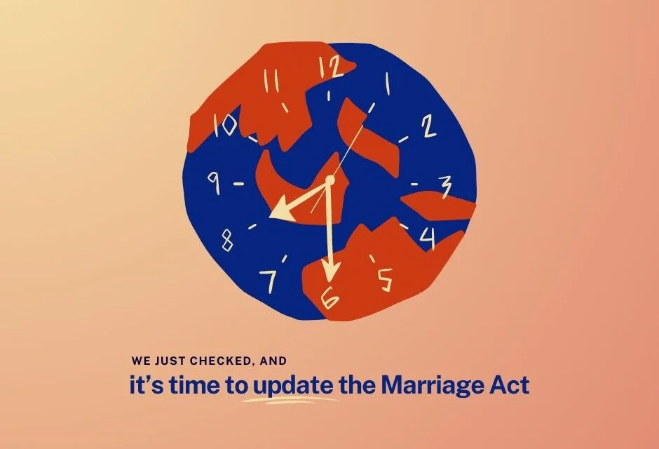 It’s time to update and modernise the Marriage Act of 1961